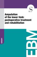 Ebook Amputation of the Lower Limb: Postoperative Treatment and Rehabilitation di Sics Editore edito da SICS
