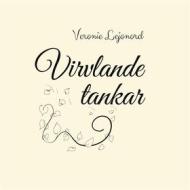 Ebook Virvlande tankar di Veronie Lejonord edito da Books on Demand