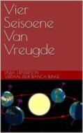 Ebook Vier Seisoene Van Vreugde di Linda Henderson edito da Babelcube Inc.