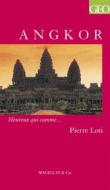 Ebook Angkor di Pierre Loti edito da Magellan & Cie Éditions