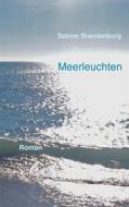 Ebook Meerleuchten di Sabine Brandenburg edito da Books on Demand