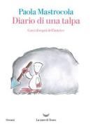 Ebook Diario di una talpa di Paola Mastrocola edito da La nave di Teseo