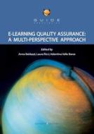 Ebook E-learning quality assurance: a multi perspective approach di AA. VV. edito da Gangemi Editore