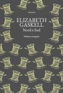 Ebook Nord e Sud di Elizabeth Gaskell edito da Edizioni Theoria