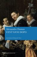 Ebook Vent'anni dopo di Dumas Alexandre edito da BUR