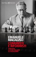 Ebook Comunisti e riformisti di Emanuele Macaluso edito da Feltrinelli Editore
