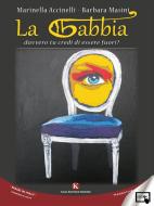 Ebook La gabbia di Marinella Accinelli, Barbara Masini edito da Kimerik