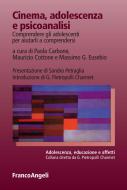 Ebook Cinema, adolescenza e psicoanalisi. Comprendere gli adolescenti per aiutarli a comprendersi di AA. VV. edito da Franco Angeli Edizioni