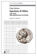 Ebook Ippodamo di Mileto e gli "inizi" della pianificazione territoriale di Filippo Barbera edito da Franco Angeli Edizioni
