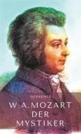 Ebook Wolfgang Amadeus Mozart di Valentinus G. edito da Books on Demand