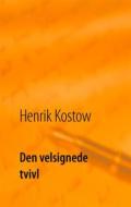 Ebook Den velsignede tvivl di Henrik Kostow edito da Books on Demand