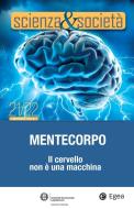 Ebook Scienza&Società 21/22. Mentecorpo di Pietro Greco edito da Egea