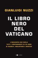 Ebook Il libro nero del Vaticano di Gianluigi Nuzzi edito da Chiarelettere