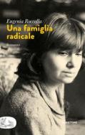Ebook Una famiglia radicale di Eugenia Roccella edito da Rubbettino Editore