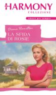 Ebook La sfida di Rosie di Diana Hamilton edito da HarperCollins Italia