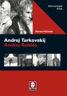 Ebook Andrej Tarkovskij. Andrej Rublëv di Marina Pellanda edito da Lindau