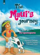 Ebook Maui's Journey di Giovanna Garbuio, Rodolfo Carone, Francesca Tuzzi edito da Edizioni Il Punto d'incontro