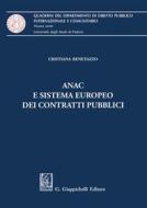 Ebook ANAC e sistema europeo dei contratti pubblici di Cristiana Benetazzo edito da Giappichelli Editore