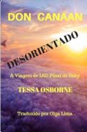 Ebook Desorientado di Don Canaan, Tessa Osborne edito da Babelcube Inc.