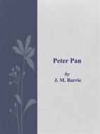 Ebook Peter Pan di J. M. Barrie edito da J. M. Barrie