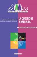Ebook La questione israeliana di AA.VV., Limes edito da Limes