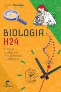 Ebook Biologia H24 di Perniola Alessio edito da Espress Edizioni