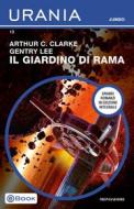 Ebook Il giardino di Rama (Urania Jumbo) di Clarke Arthur C. edito da Mondadori