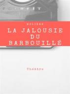 Ebook La Jalousie du Barbouillé di Molière . edito da Books on Demand