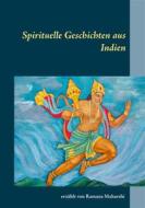 Ebook Spirituelle Geschichten aus Indien di Ramana Maharshi edito da Books on Demand