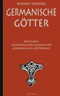 Ebook Germanische Götter - Mit einem ausführlichen Glossar der germanischen Götterwelt di Rudolf Herzog edito da Books on Demand