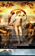 Ebook Stories from the Ancient Greece di James Baldwin edito da PubMe