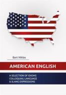 Ebook American English di Bart Niklas edito da self-publishing