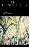 Ebook God, the Invisible King di H. G. Wells edito da H. G. Wells