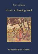 Ebook Picnic a Hanging Rock di Joan Lindsay edito da Sellerio Editore