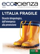 Ebook L'Italia fragile di Arpae Emilia-Romagna, Ecoscienza edito da Arpae Emilia Romagna