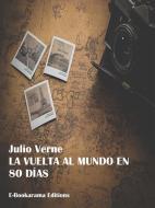 Ebook La vuelta al mundo en 80 días di Julio Verne edito da E-BOOKARAMA
