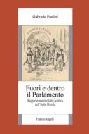 Ebook Fuori e dentro il Parlamento di Gabriele Paolini edito da Franco Angeli Edizioni