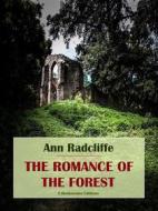 Ebook The Romance of the Forest di Ann Radcliffe edito da E-BOOKARAMA