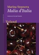 Ebook Malia d'Italia di Stepnova Marina edito da Voland