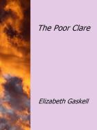 Ebook The Poor Clare di Elizabeth Gaskell edito da Elizabeth Gaskell