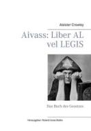 Ebook Aivass: Liber Al vel Legis di Aleister Crowley edito da Books on Demand