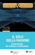 Ebook Scienza&Società 25/26. Il volo della ragione di Pietro Greco edito da Egea