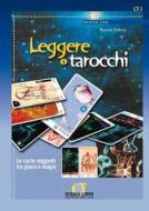 Ebook Leggere i Tarocchi di Maurizio Elettrico edito da Sigma Libri