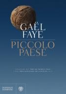 Ebook Piccolo paese di Faye Gaël edito da Bompiani