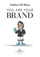 Ebook You are your brand di Andrea Maso edito da Gangemi Editore