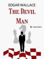 Ebook The Devil Man di Edgar Wallace edito da Passerino