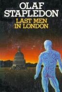 Ebook Last Men in London di Olaf Stapledon edito da Reading Essentials