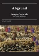 Ebook Joseph Goebbels - Abgrund di Detlef Rilling edito da Books on Demand