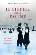 Ebook Il giudice delle donne di Cutrufelli Maria Rosa edito da Frassinelli