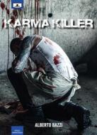 Ebook Karma Killer di Alberto Bazzi edito da Le Mezzelane Casa Editrice